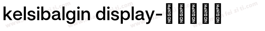 kelsibalgin display字体转换